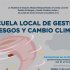 Inician inscripciones a la Escuela de Gestión del Riesgo